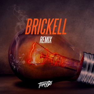 Tomy DJ的專輯Brickell (Remix)