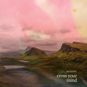 的專輯cross your mind