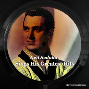 Album Sings His Greatest Hits from Neil Sedaka