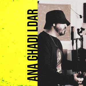 Album Ana ghadi l'dar (Freestyle) (Explicit) from 