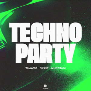 Tujamo的專輯Techno Party