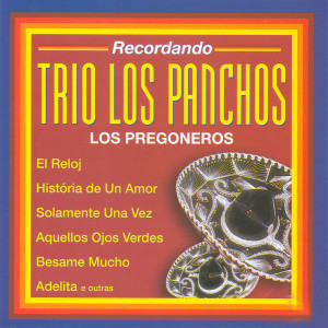 Album Recordando Trio Los Panchos from Los Pregoneros