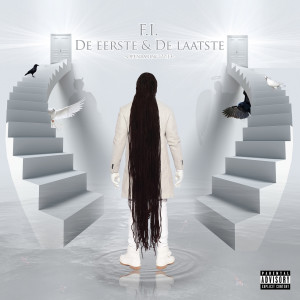 F.I.的專輯De Eerste & De Laatste (Explicit)