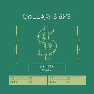 Album Dollar Signs from John Ben