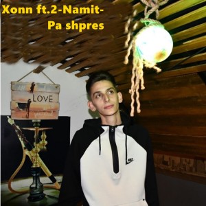 Listen to Pa shpres song with lyrics from Xonn