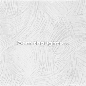 Album Calm Breeze from 3am Thoughts