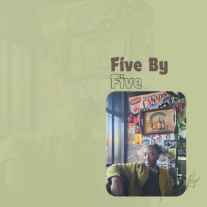 Listen to Five by Five (Edit) song with lyrics from Adrian Roye