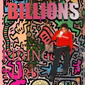 Billions的专辑Ridin thru (Explicit)
