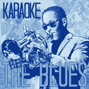 Karaoke - Best of the Blues