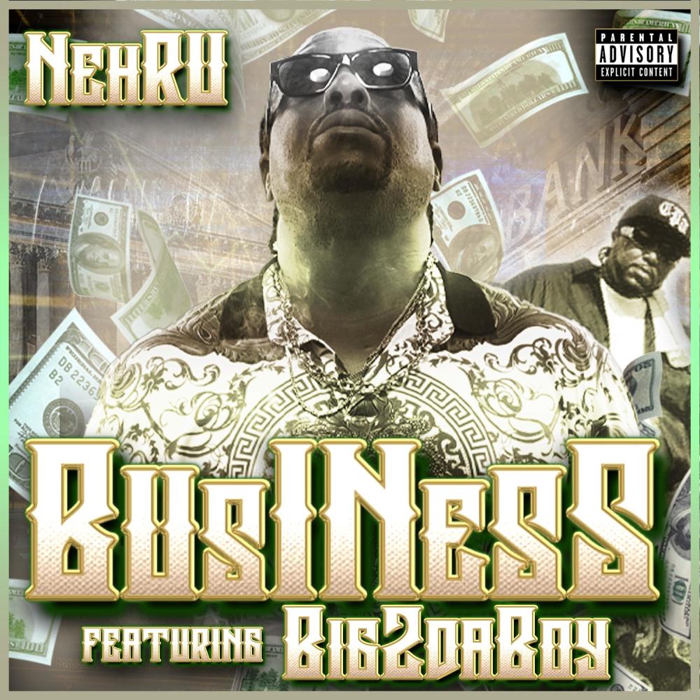 Business (feat. Big2DaBoy) (Explicit)