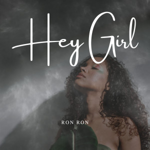 อัลบัม Hey Girl ศิลปิน Ron Ron