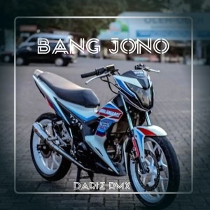 Dariz RMX的專輯Bang Jono