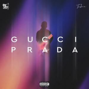 อัลบัม Gucci Prada (Explicit) ศิลปิน Tobii