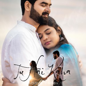 Album Tu Hai Kaha from Aditya Yadav