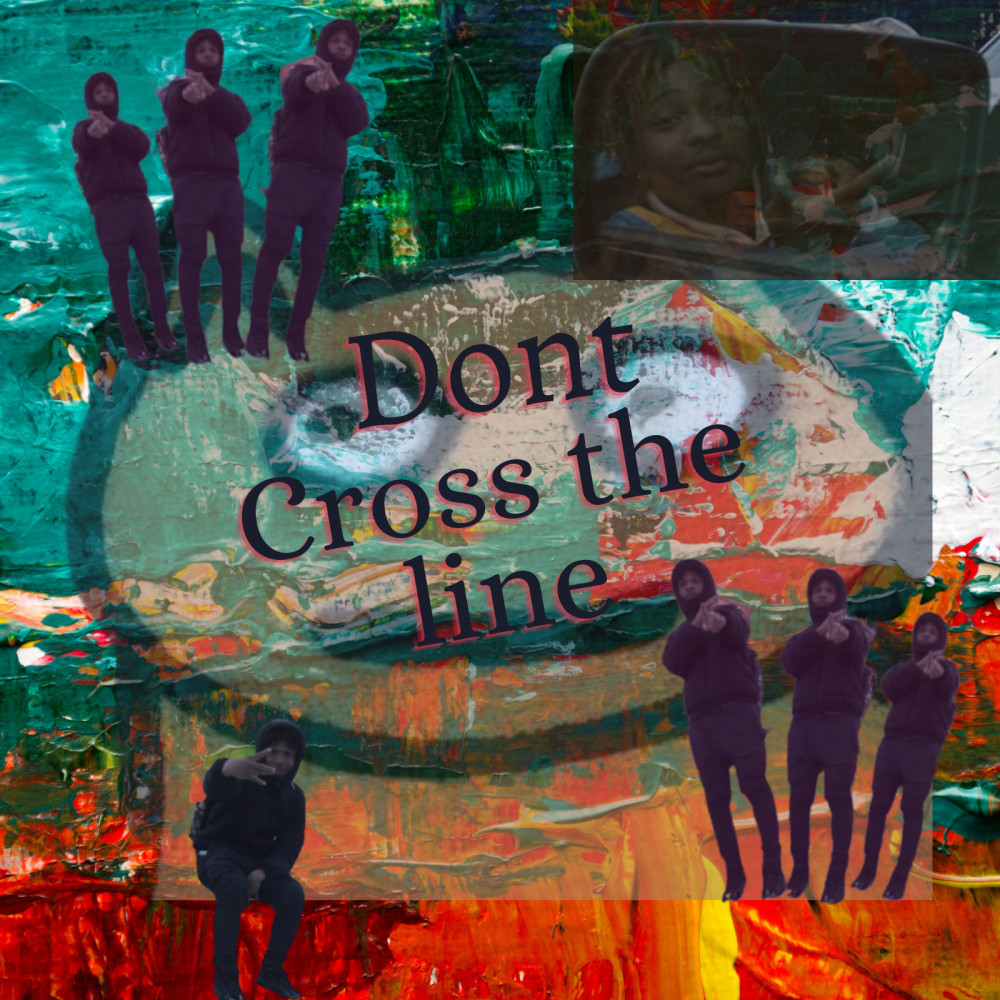 Don’t Cross the Line (Explicit)