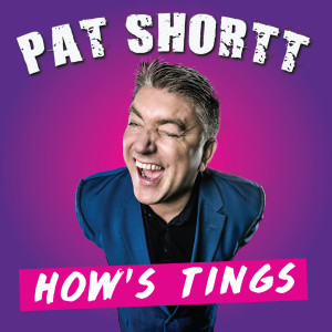 Album How's Tings from Pat Shortt