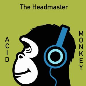 收聽Acid Monkey的The Headmaster歌詞歌曲