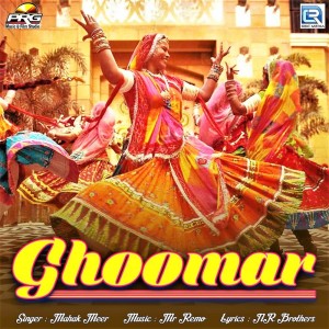 Listen to Ghoomar song with lyrics from Mahak Meer