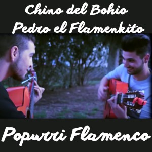 Chino del Bohío的专辑Popurri Flamenco