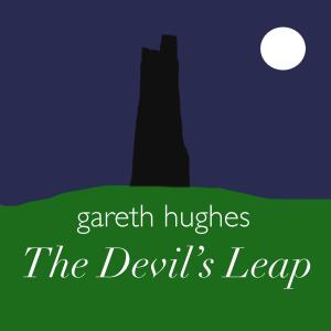 收聽Gareth Hughes的The Devil’s Leap歌詞歌曲