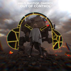 ดาวน์โหลดและฟังเพลง Out Of Control พร้อมเนื้อเพลงจาก HALO