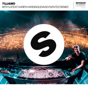 收聽Tujamo的WITH U (feat. Karen Harding) (David Puentez Remix)歌詞歌曲