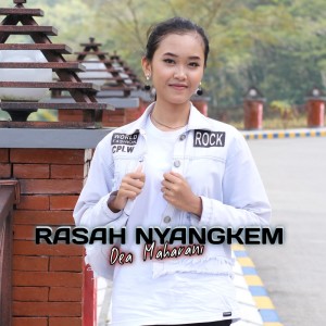 Dengarkan Rasah Nyangkem lagu dari Dea Maharani dengan lirik