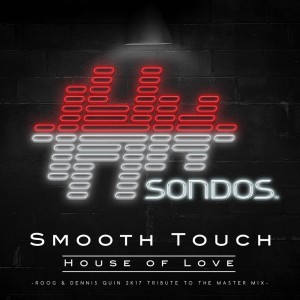 ดาวน์โหลดและฟังเพลง House Of Love (Roog & Dennis Quin 2k17 Tribute To The Master Mix) พร้อมเนื้อเพลงจาก Smooth Touch
