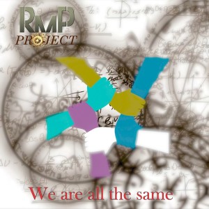 收聽R M P Project的We Are All the Same歌詞歌曲