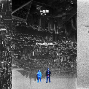 Dengarkan Breathless lagu dari Cy Leo 何卓彥 dengan lirik