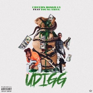 ดาวน์โหลดและฟังเพลง UDIGG (Explicit) พร้อมเนื้อเพลงจาก Cheeks Bossman