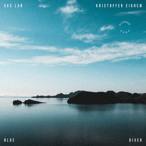 Listen to Blue Diver song with lyrics from Gas Lab
