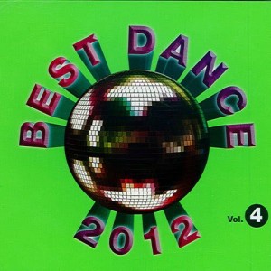 Best Dance 2012, Vol. 4 dari Various Artists