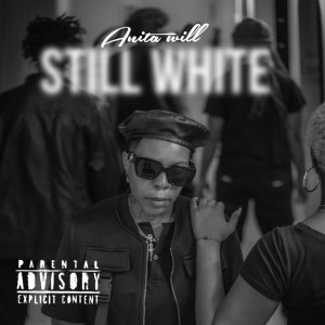 Album Still White (Explicit) from 