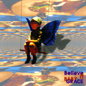 ดาวน์โหลดและฟังเพลง Believe It Uk พร้อมเนื้อเพลงจาก Baby Grand