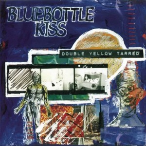 Bluebottle Kiss的專輯Double Yellow Tarred