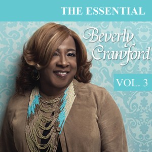 Beverly Crawford的專輯The Essential Beverly Crawford - Vol. 3