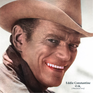 Album O.K. (Remastered 2023) from Eddie Constantine