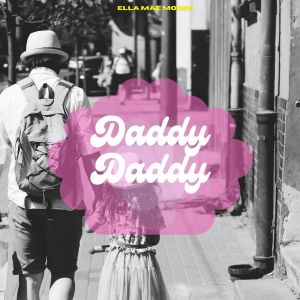 อัลบัม Daddy, Daddy - Ella Mae Morse ศิลปิน Ella Mae Morse