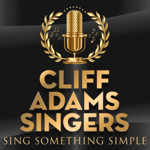 Album Sing Something Simple from Cliff Adams