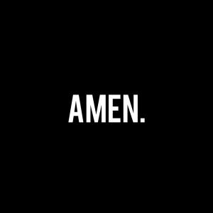收听Apxcxlyptic的AMEN (feat. Gold Wulf) (Explicit)歌词歌曲