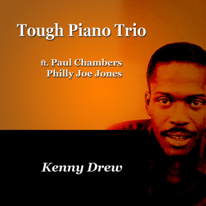 ดาวน์โหลดและฟังเพลง Come Rain or Come Shine พร้อมเนื้อเพลงจาก Kenny Drew