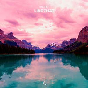 ดาวน์โหลดและฟังเพลง Like That พร้อมเนื้อเพลงจาก Xincher