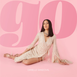 Album Go from Danelle Sandoval