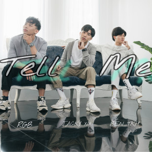 อัลบัม Tell me (Explicit) ศิลปิน JACKY XIX