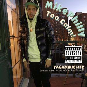 ดาวน์โหลดและฟังเพลง Too calm (Explicit) พร้อมเนื้อเพลงจาก mike philly