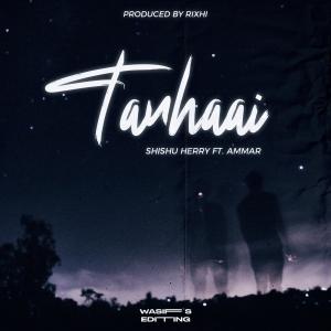 Album TANHAAI (feat. AMMAR) oleh Ammar