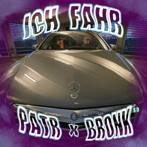 Listen to Ich Fahr (Explicit) song with lyrics from Bronk89