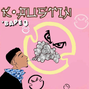ดาวน์โหลดและฟังเพลง Bape พร้อมเนื้อเพลงจาก K. AUSTIN