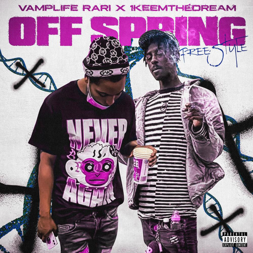 Offspring Freestyle (feat. Vamplife Rari) (Explicit)